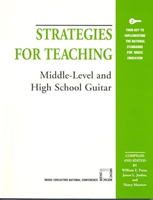 Imagen del vendedor de Strategies for Teaching Middle-level And High School Guitar a la venta por GreatBookPrices