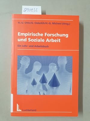 Seller image for Empirische Forschung und soziale Arbeit : ein Lehr- und Arbeitsbuch. for sale by Versand-Antiquariat Konrad von Agris e.K.