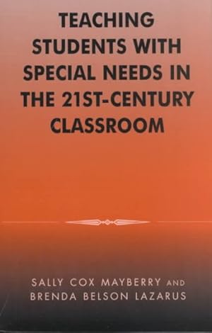 Seller image for Teaching Students With Special Needs in the 21St-Century Classroom for sale by GreatBookPrices