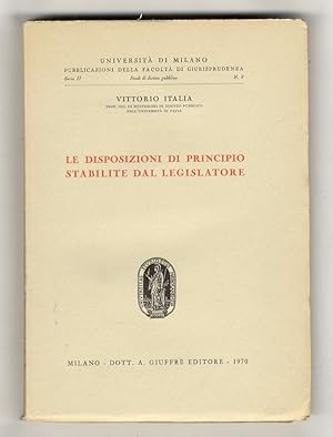 Le disposizioni di principio stabilite dal legislatore.