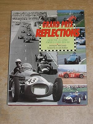 Grand Prix Reflections: From the 21/2 Litre Formula 1 Era, 1954-1960