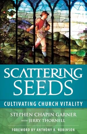 Seller image for Scattering Seeds : Cultivating Church Vitality for sale by GreatBookPrices