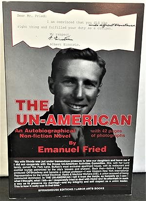 Seller image for The Un-American an autobiographical non-fiction novel for sale by Philosopher's Stone Books