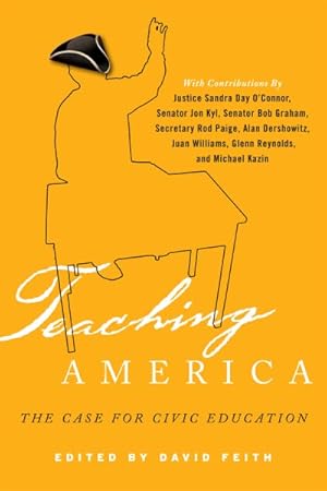Seller image for Teaching America : The Case for Civic Education for sale by GreatBookPrices