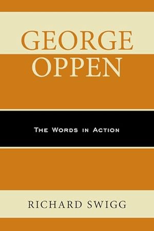 Immagine del venditore per George Oppen : The Words in Action venduto da GreatBookPrices