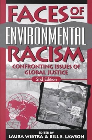 Image du vendeur pour Faces of Environmental Racism : Confronting Issues of Global Justice mis en vente par GreatBookPrices