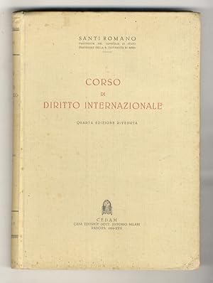 Imagen del vendedor de Corso di diritto internazionale. Quarta edizione riveduta. a la venta por Libreria Oreste Gozzini snc