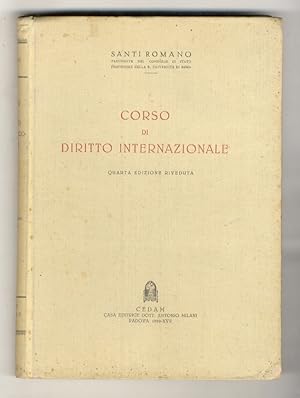 Corso di diritto internazionale. Quarta edizione riveduta.