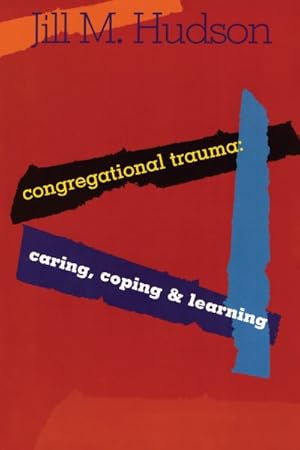 Seller image for Congregational Trauma : Caring, Coping and Learning for sale by GreatBookPrices