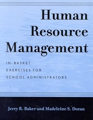Seller image for Human Resource Management : In-Basket Exercises for School Administrators for sale by GreatBookPrices