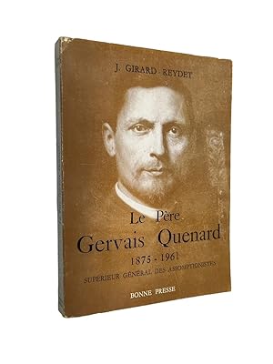 Imagen del vendedor de Le Pre Gervais Quenard, suprieur gnral des Assomptionistes (1875-1961) a la venta por Librairie Douin
