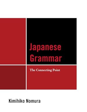 Seller image for Japanese Grammar : The Connecting Point for sale by GreatBookPrices