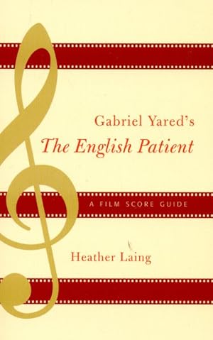 Seller image for Gabriel Yared's the English Patient : A Film Score Guide for sale by GreatBookPrices