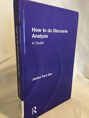 How to do Discourse Analysis: A Toolkit.