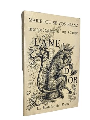 Image du vendeur pour L'ne d'or : interprtation d'un conte / Marie-Louise von Franz mis en vente par Librairie Douin