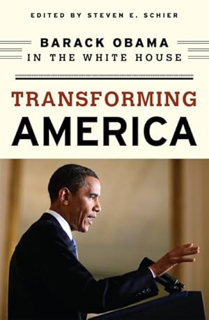 Immagine del venditore per Transforming America : Barack Obama in the White House venduto da GreatBookPrices