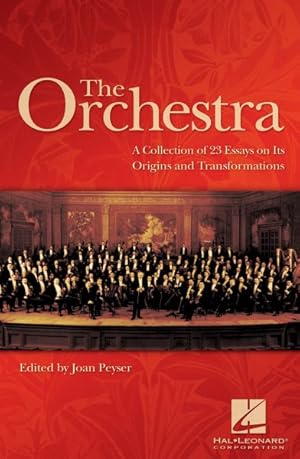 Immagine del venditore per Orchestra : A Collection Of 23 Essays on Its Origin And Transformations venduto da GreatBookPrices