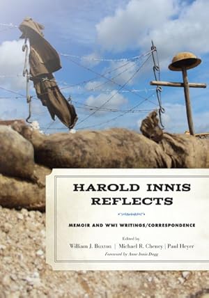 Seller image for Harold Innis Reflects : Memoir and WWI Writings/Correspondence for sale by GreatBookPrices