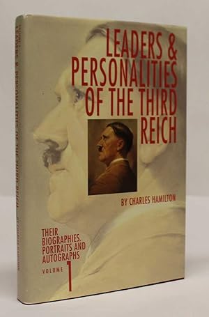 Immagine del venditore per Leaders and Personalities of the Third Reich: Their Biographies, Portraits and Autographs - Volume 1 venduto da H4o Books