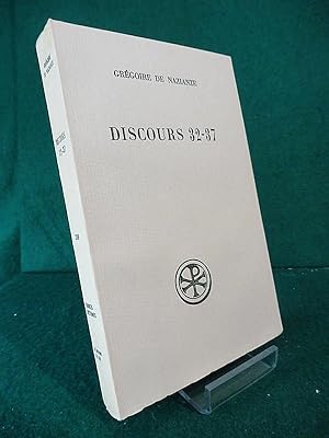 Bild des Verkufers fr Discours 32-37. Introduction, texte critique et notes par Claudio Moreschini. Traduction par Paul Gallay. Coll.  Sources Chrtiennes , 318 zum Verkauf von Librairie Pierre BRUNET