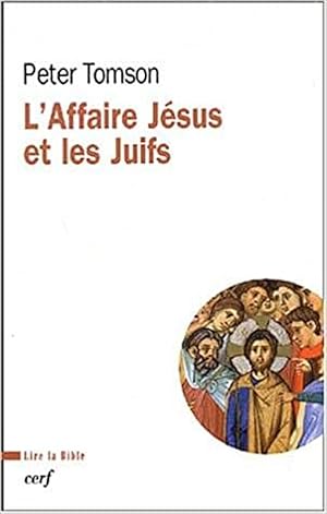 Seller image for L'Affaire Jsus et les Juifs. Coll.  Lire la Bible , 136 for sale by Librairie Pierre BRUNET