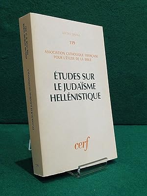 Seller image for tudes sur le judasme hellnistique. Coll.  Lectio Divina , 119 for sale by Librairie Pierre BRUNET