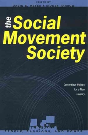 Image du vendeur pour Social Movement Society : Contentious Politics for a New Century mis en vente par GreatBookPrices