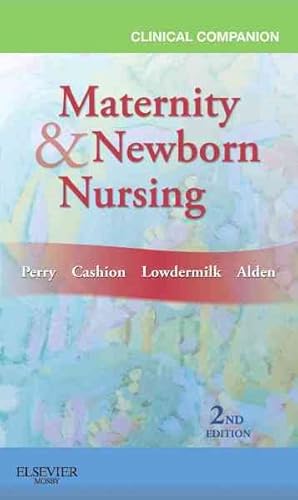 Imagen del vendedor de Clinical Companion for Maternity & Newborn Nursing a la venta por GreatBookPrices