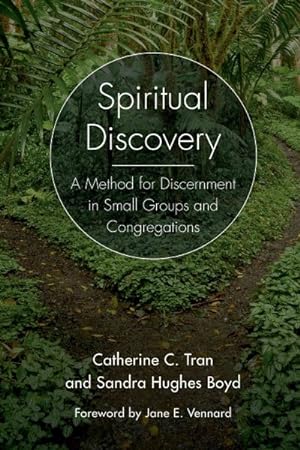 Immagine del venditore per Spiritual Discovery : A Method for Discernment in Small Groups and Congregations venduto da GreatBookPrices