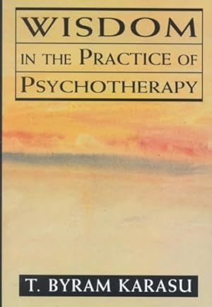 Imagen del vendedor de Wisdom in the Practice of Psychotherapy a la venta por GreatBookPrices
