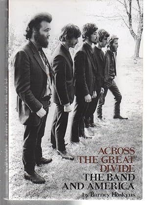 Across the Great Divide: The Band and America