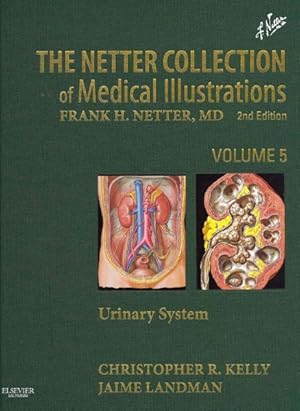 Image du vendeur pour Netter Collection of Medical Illustrations : Urinary System mis en vente par GreatBookPrices