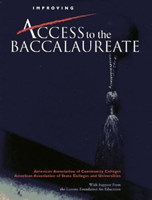 Imagen del vendedor de Improving Access to the Baccalaureate a la venta por GreatBookPrices