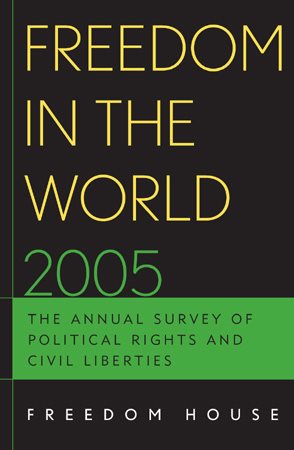 Immagine del venditore per Freedom in the World 2005 : The Annual Survey of Political Rights & Civil Liberties venduto da GreatBookPrices