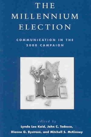 Seller image for Millennium Election : Communication in the 2000 Campaign for sale by GreatBookPrices