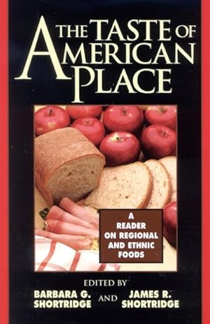 Bild des Verkufers fr Taste of American Place : A Reader on Regional and Ethnic Foods zum Verkauf von GreatBookPrices