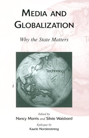 Seller image for Media and Globalization : Why the State Matters for sale by GreatBookPrices