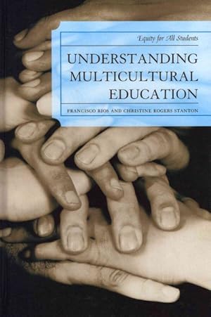 Seller image for Understanding Multicultural Education : Equity for All Students for sale by GreatBookPrices