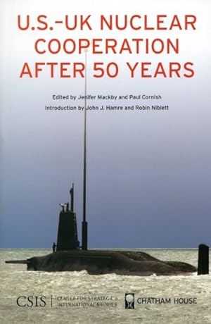 Immagine del venditore per U.S.-UK Nuclear Cooperation After 50 Years venduto da GreatBookPrices