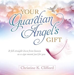 Bild des Verkufers fr Your Guardian Angel's Gift zum Verkauf von GreatBookPrices