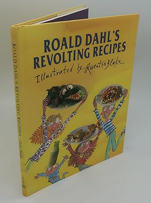 Immagine del venditore per ROALD DAHL'S REVOLTING RECIPES venduto da Booklegger's Fine Books ABAA