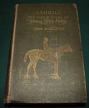 Ashgill or The Life and Times of John Osborne