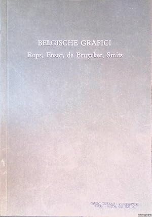 Seller image for Belgische grafici: Rops, Ensor, de Bruycker, Smits for sale by Klondyke