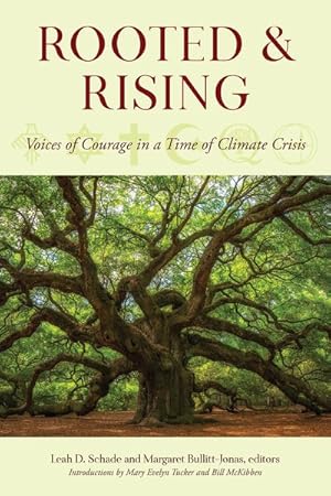 Image du vendeur pour Rooted and Rising : Voices of Courage in a Time of Climate Crisis mis en vente par GreatBookPrices