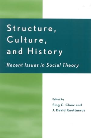 Seller image for Structure, Culture, and History : Recent Issues in Social Theory for sale by GreatBookPrices