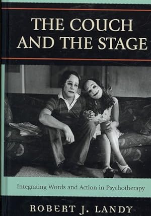 Seller image for Couch and the Stage : Integrating Words and Action in Psychotherapy for sale by GreatBookPrices