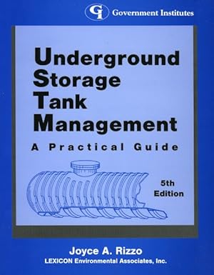 Seller image for Underground Storage Tank Management : A Practical Guide for sale by GreatBookPrices