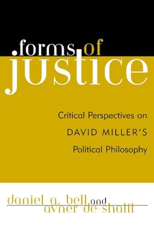 Bild des Verkufers fr Forms of Justice : Critical Perspectives on David Miller's Political Philosophy zum Verkauf von GreatBookPrices