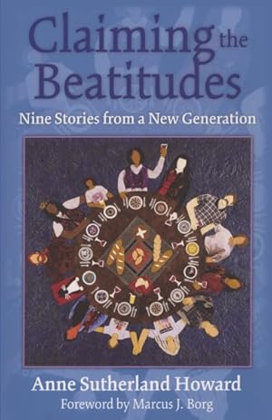 Image du vendeur pour Claiming the Beatitudes : Nine Stories from a New Generation mis en vente par GreatBookPrices