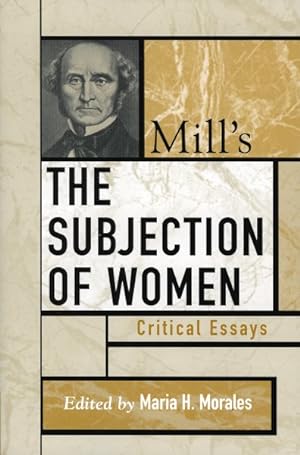 Seller image for Mill's The Subjection Of Women for sale by GreatBookPrices